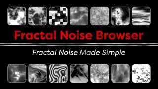 Fractal Noise BrowserРасширение с каталогом из 200+ предустановок фрактального …